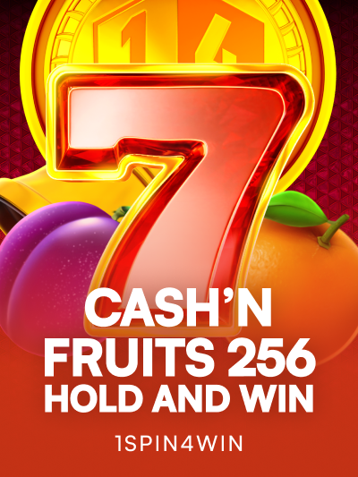 Game card image for Cash'n Fruits 256 Hold And Win